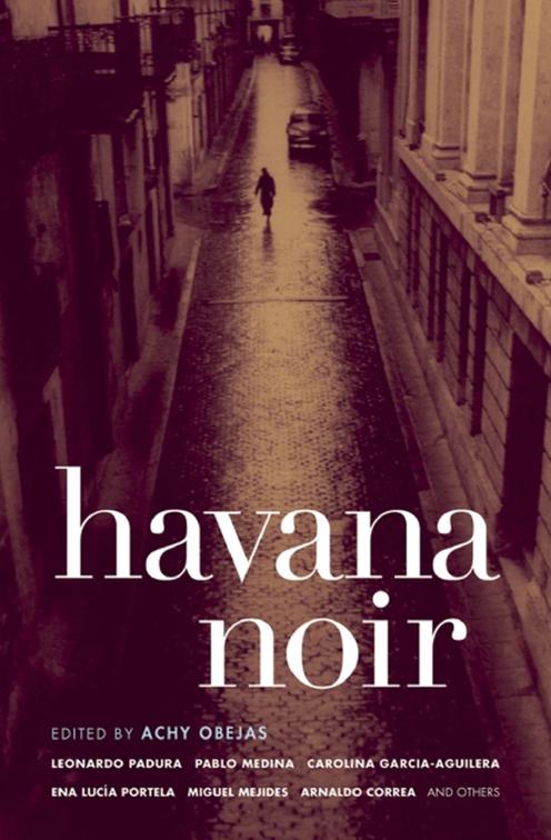 Havana Noir, Akashic Noir