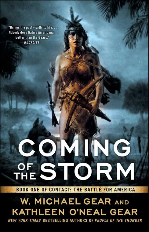 Coming of the Storm, Contact: The Battle for America