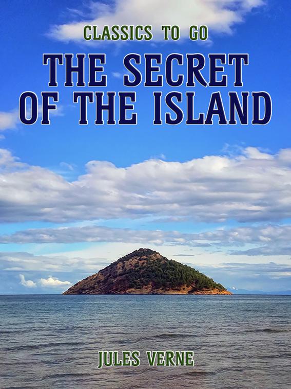 The Secret Of The Island, Classics To Go