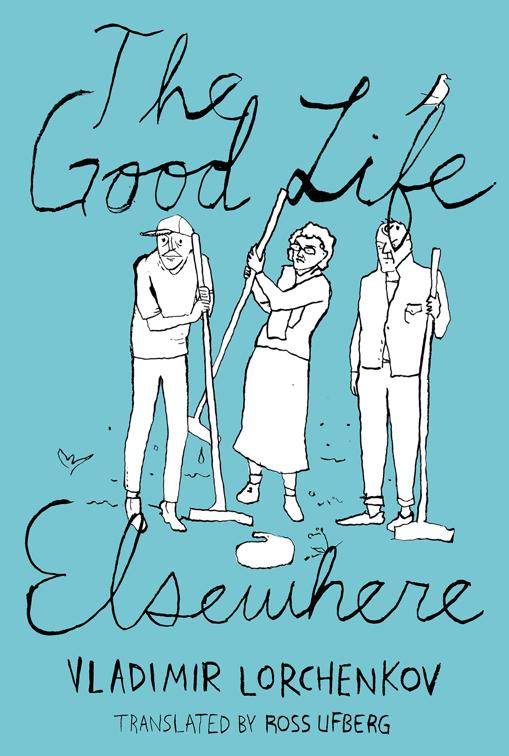 Good Life Elsewhere