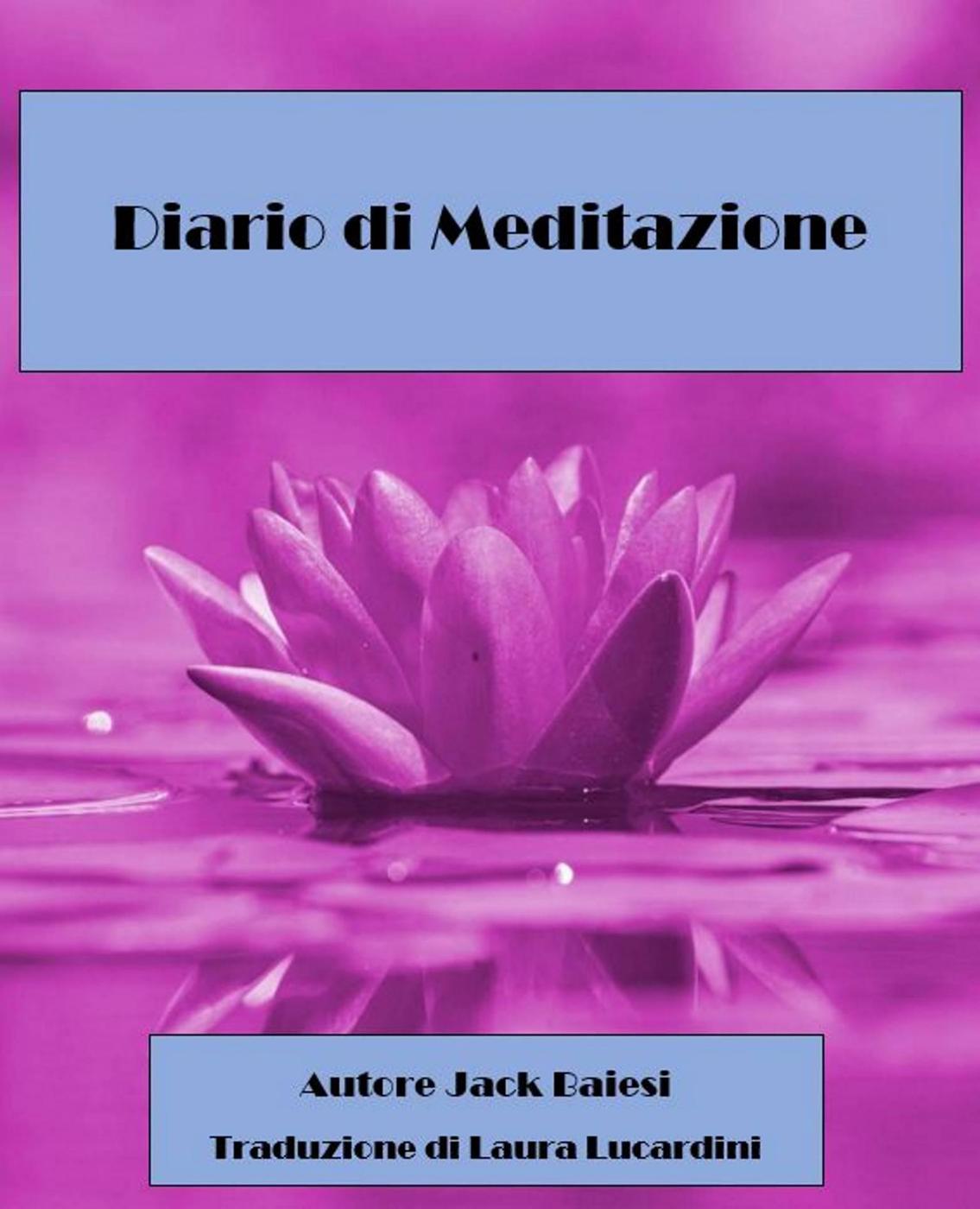 This image is the cover for the book Diario di meditazione