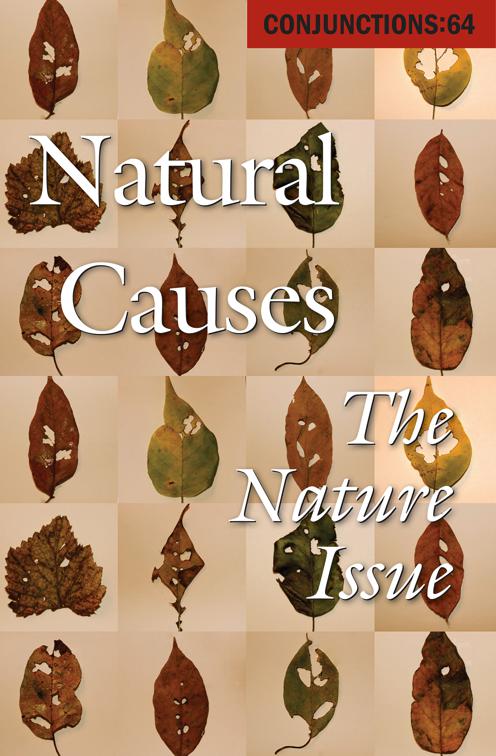 Natural Causes, Conjunctions