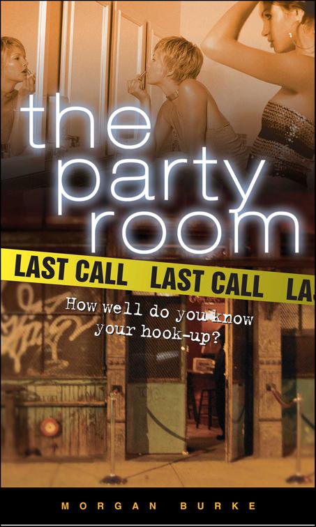 Last Call, The Party Room