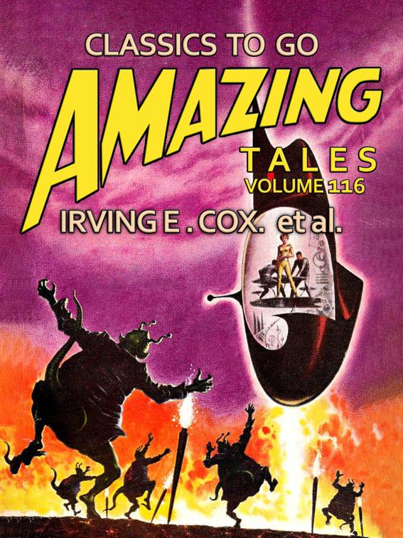 Amazing Tales Volume 116, Classics To Go