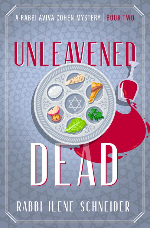 Unleavened Dead, Rabbi Aviva Cohen Mysteries