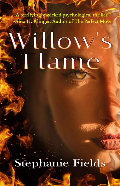Willow&#x27;s Flame