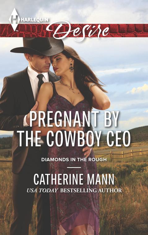 Pregnant by the Cowboy CEO, Diamonds in the Rough