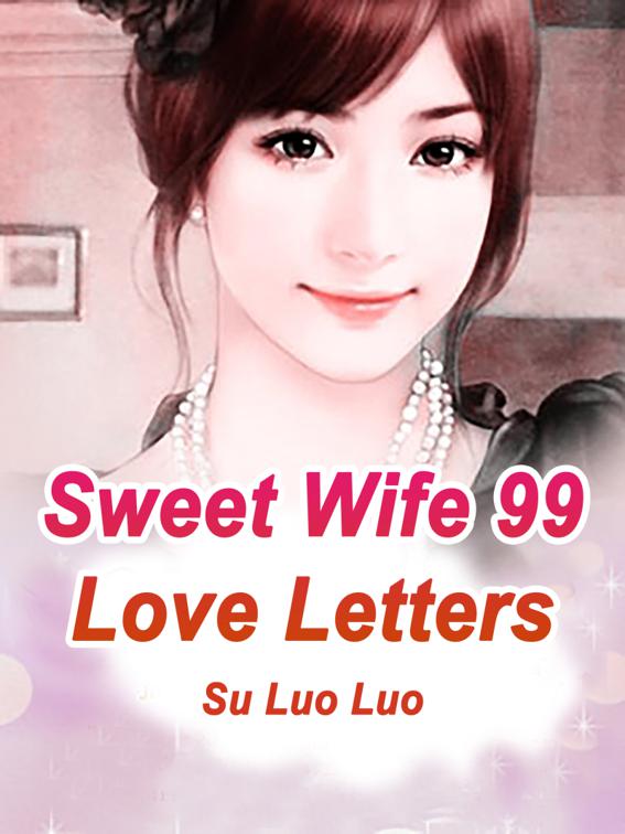 This image is the cover for the book Sweet Wife: 99 Love Letters, Volume 5