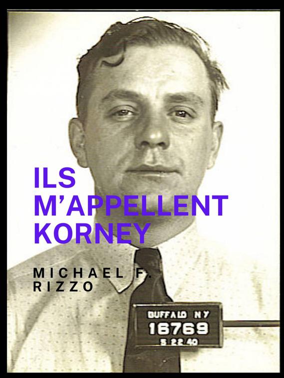 Ils m’appellent Korney