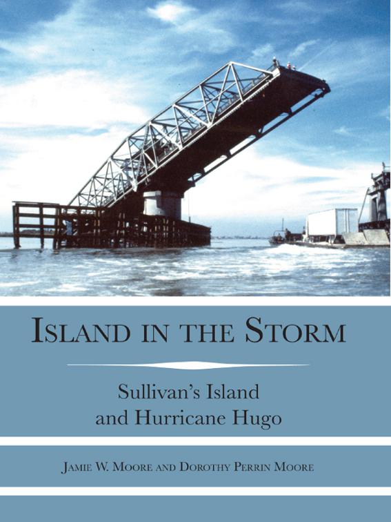 Island in the Storm, Disaster