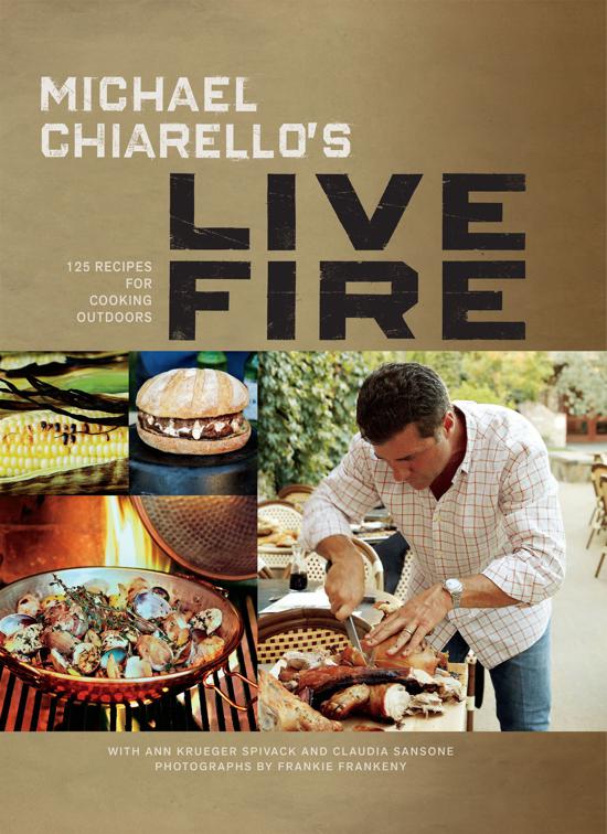 Michael Chiarello&#x27;s Live Fire