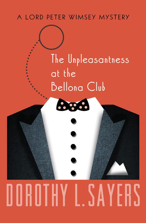 Unpleasantness at the Bellona Club, The Lord Peter Wimsey Mysteries