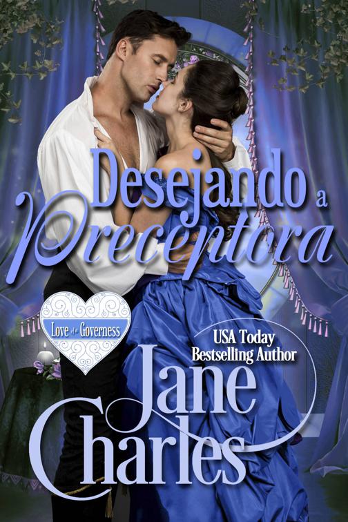 Desejando a Preceptora, A Serviço do Amor – livro 1
