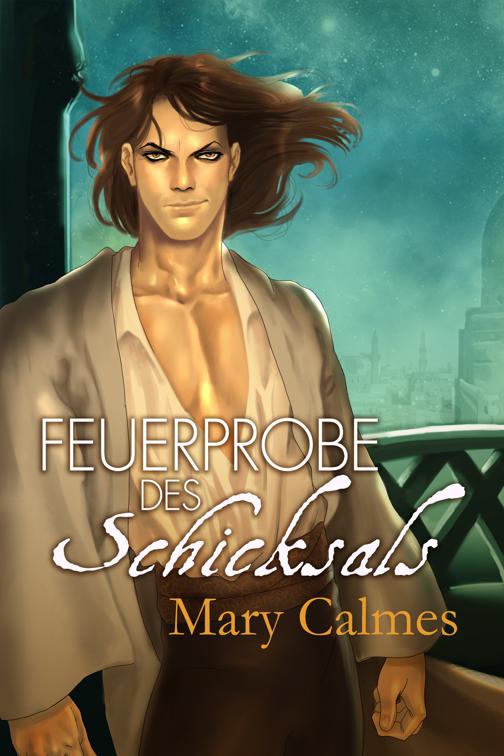 Feuerprobe des Schicksals, Wandel des Herzens