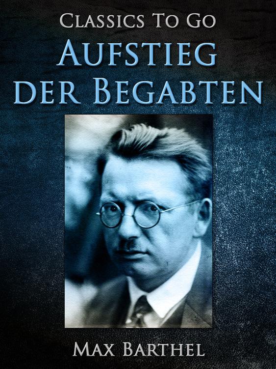 Aufstieg der Begabten, Classics To Go