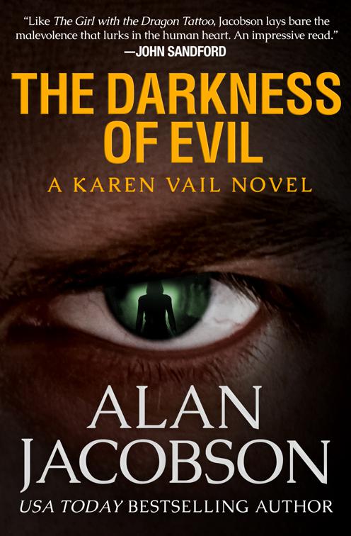 Darkness of Evil, The Karen Vail Novels