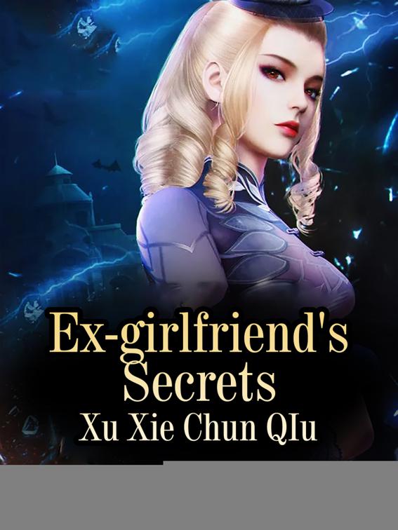 Ex-girlfriend&#x27;s Secrets, Volume 2
