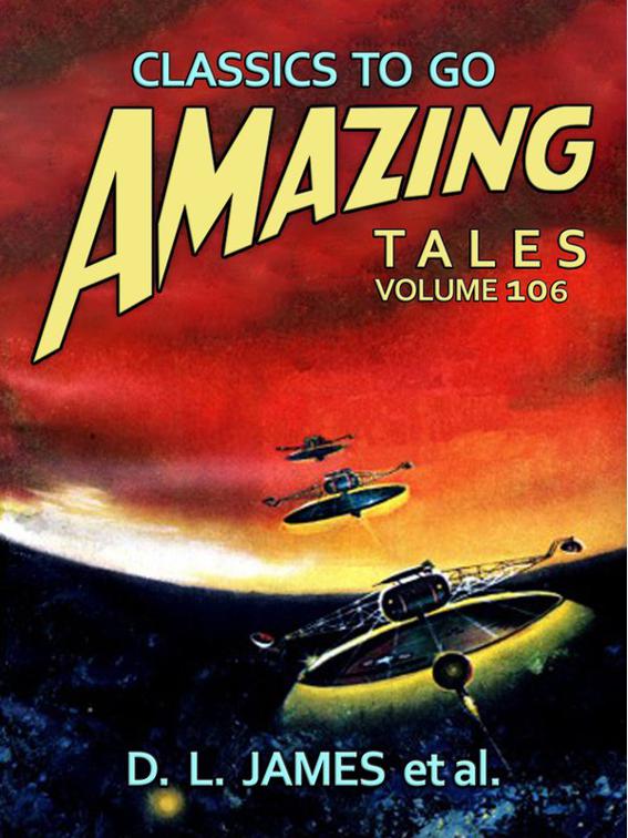 Amazing Tales Volume 106, Classics To Go