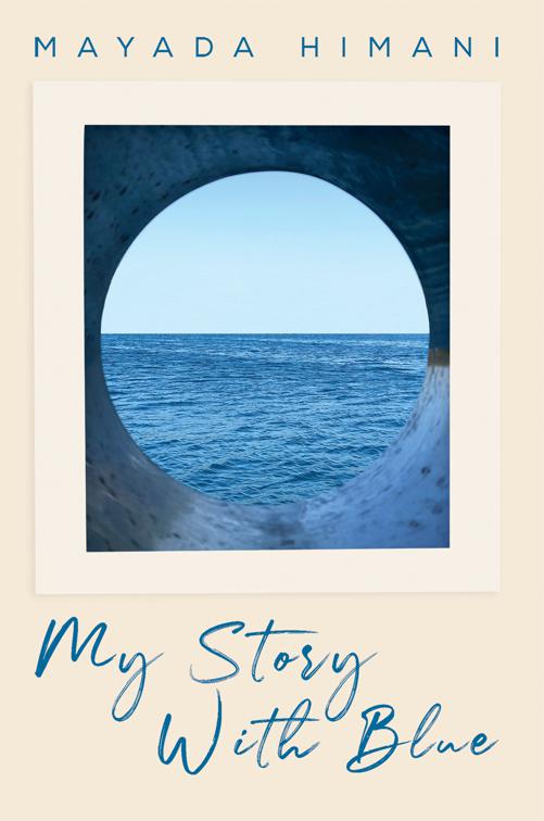 This image is the cover for the book My Story with Blue