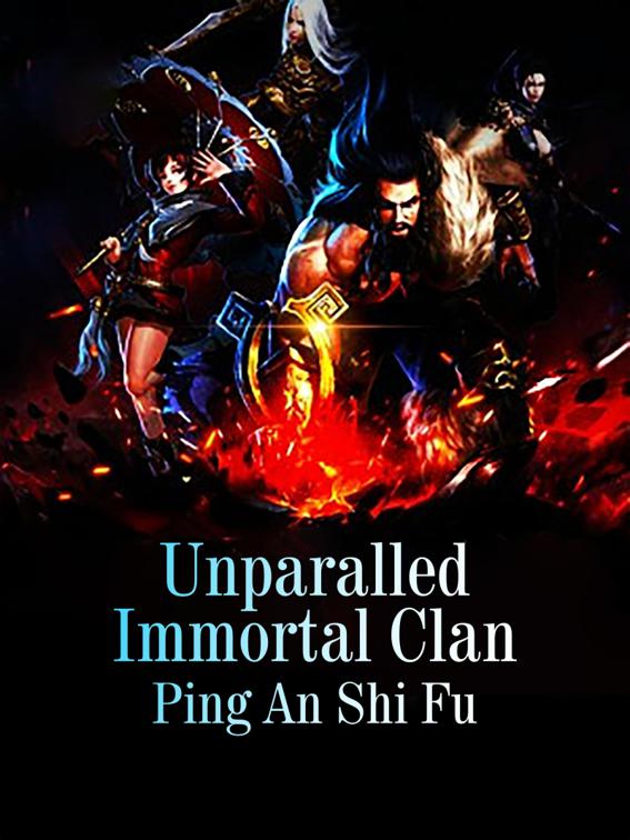 Unparalled Immortal Clan, Volume 4