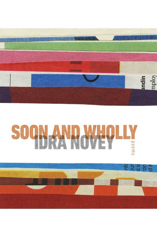 Soon and Wholly, Wesleyan Poetry Series