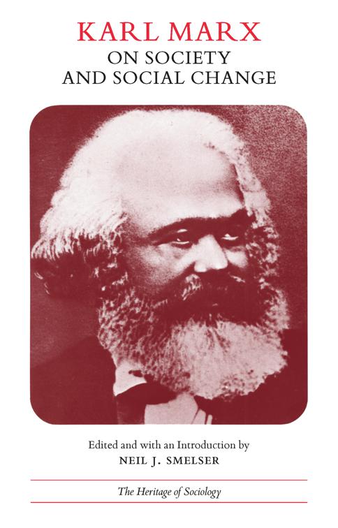 Karl Marx on Society and Social Change, The Heritage of Sociology
