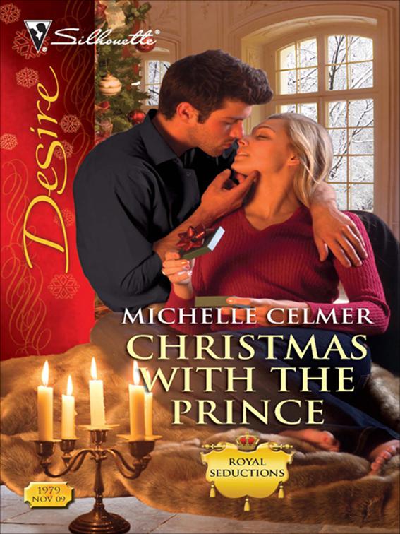 Christmas with the Prince, Royal Seductions