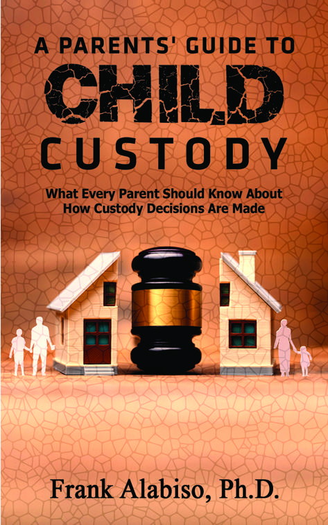 This image is the cover for the book A Parents' Guide to Child Custody