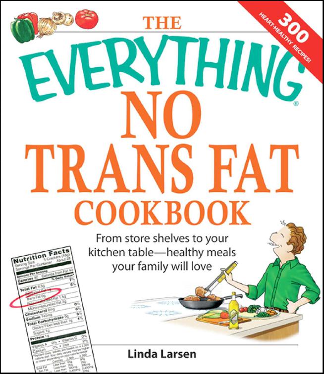 Everything No Trans Fats Cookbook, The Everything Books