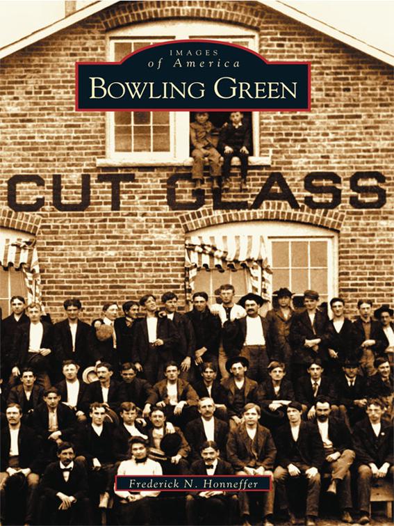 Bowling Green, Images of America