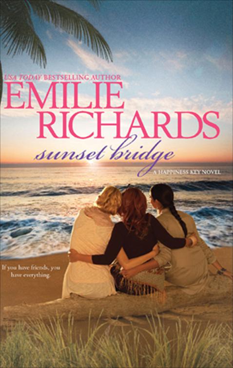 Sunset Bridge, The Happiness Key Novels