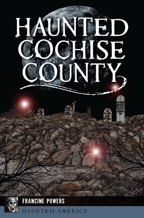 Haunted Cochise County, Haunted America