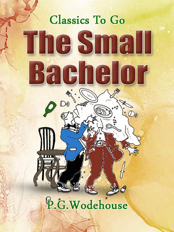 The Small Bachelor, Classics To Go