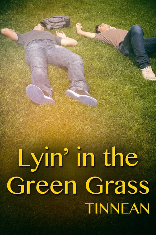 Lyin&#x27; in the Green Grass