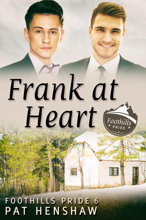 Frank at Heart, Foothills Pride