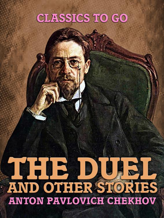 The Duel and Other Stories, Classics To Go