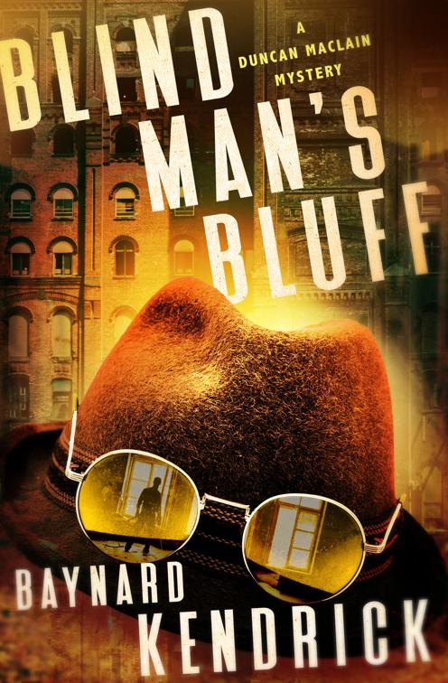 Blind Man&#x27;s Bluff, The Duncan Maclain Mysteries