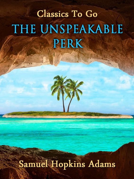 The Unspeakable Perk, Classics To Go