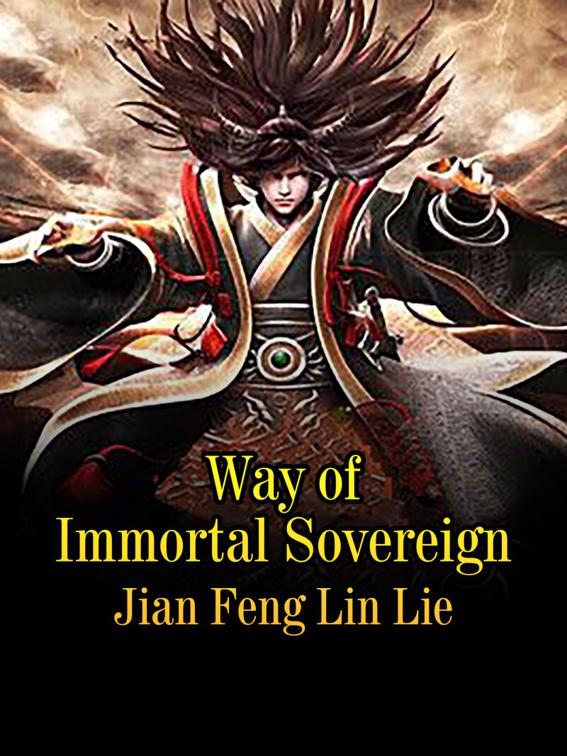 This image is the cover for the book Way of Immortal Sovereign, Book 6