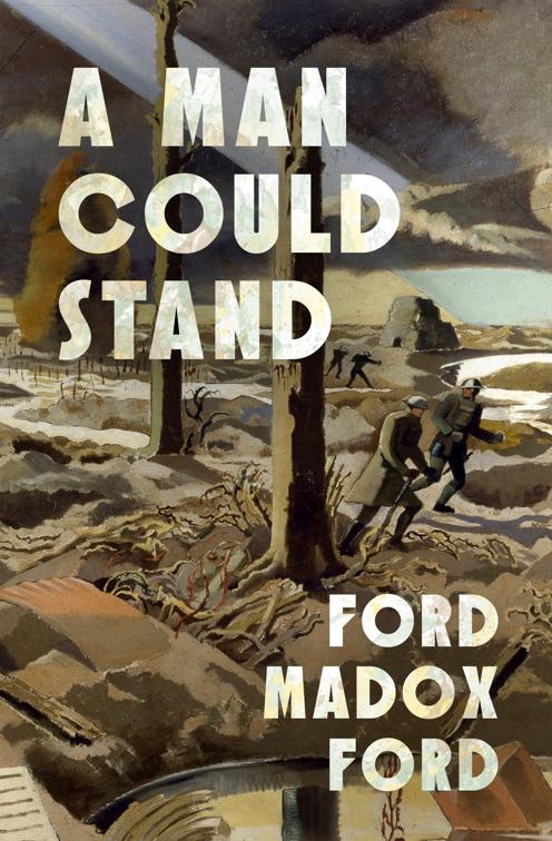 Man Could Stand Up, The Parade&#x27;s End Tetralogy