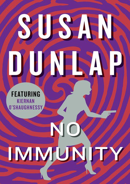 No Immunity, The Kiernan O&#x27;Shaughnessy Mysteries