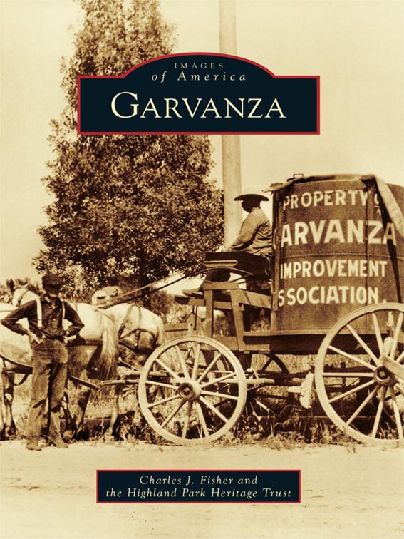 Garvanza, Images of America