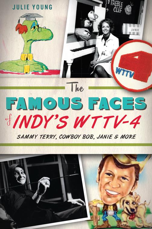 The Famous Faces of Indy&#x27;s WTTV-4: Sammy Terry, Cowboy Bob, Janie and More