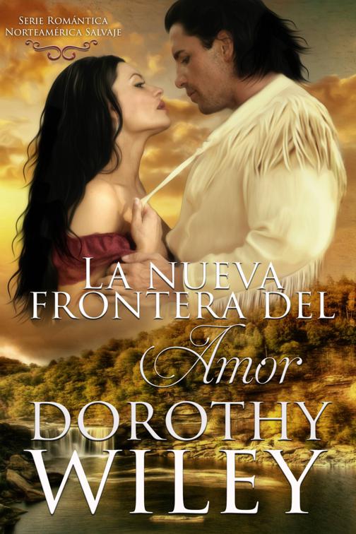 La nueva frontera del amor, Norteamérica Salvaje