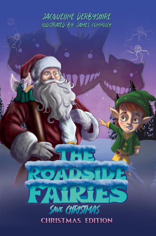 The Roadside Fairies Save Christmas