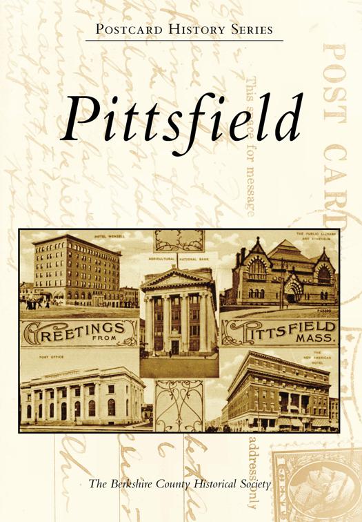 This image is the cover for the book Pittsfield, Postcard History Series