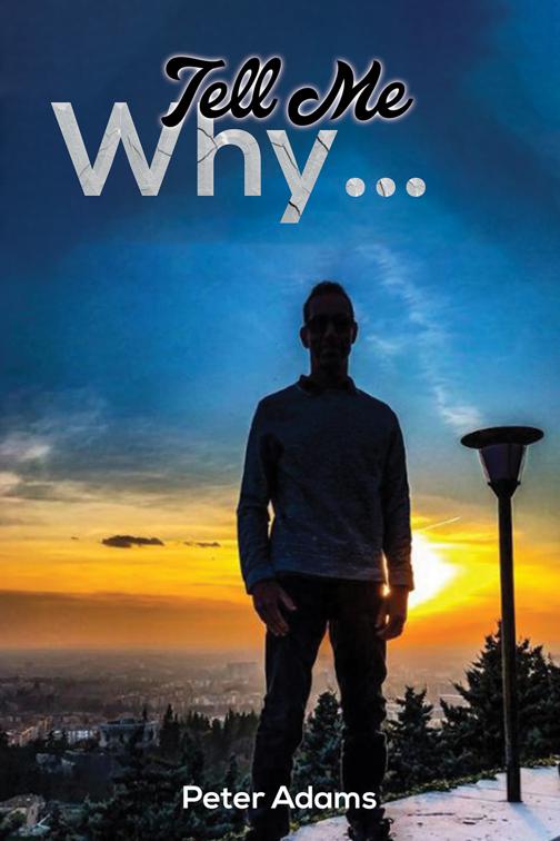 Tell Me Why…