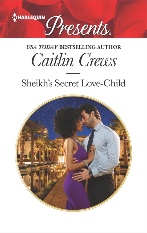 Sheikh&#x27;s Secret Love-Child