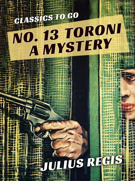 No. 13 Toroni A Mystery, Classics To Go