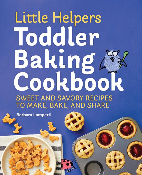 Little Helpers Toddler Baking Cookbook